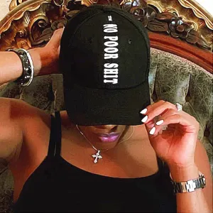NO POOR SHIT BASEBALL CAP