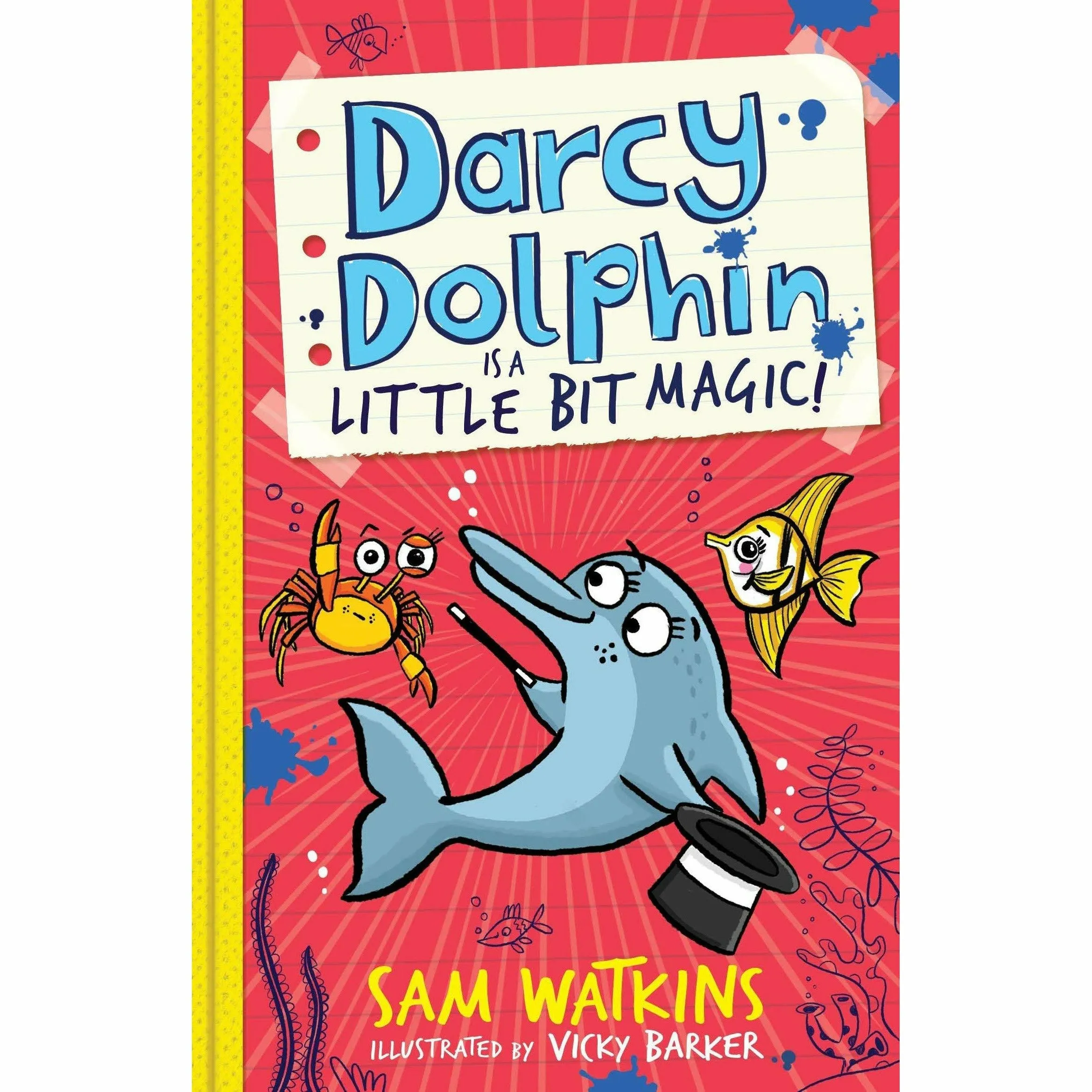 Sam Watkins Darcy Dolphin 3 Books Set (Best Birthday Ever, Fintastic Diary, Little Bit Magic)